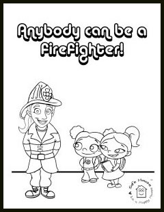 Anyone can be a Firefighter!